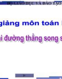 Bài giảng Toán 4 chương 2 bài 1: Hai đường thẳng song song