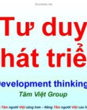 Bài giảng Tư duy phát triển - Development thinking