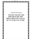 SKKN: Giáo dục đạo đức học sinh THPT thông qua việc ra đề văn nghị luận xã hội