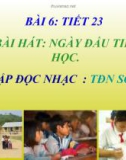 Bài giảng Âm nhạc 6 bài 6: Tập đọc nhạc: TĐN số 7