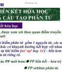 Tài liệu ôn tập: Chương III. Liên kết hóa học và cấu tạo phân tử