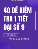 40 đề kiểm tra 1 tiết Đại số lớp 9