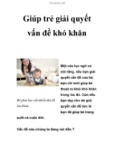 Giúp trẻ giải quyết vấn đề khó khăn