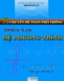 CHUYÊN ĐỀ TOÁN PHỔ THÔNG TUYỂN TẬP HỆ PHƯƠNG TRÌNH