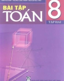 Hướng dẫn giải bài tập Toán 8: Tập 2 (Phần 1)