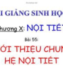 Bài giảng Sinh học 8 - Bài 55: Giới thiệu hệ nội tiết