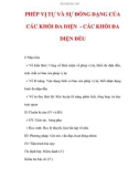 Giáo án HÌnh học 12 ban tự nhiên : Tên bài dạy : PHÉP VỊ TỰ VÀ SỰ ĐỒNG DẠNG CỦA CÁC KHỐI ĐA DIỆN - CÁC KHỐI ĐA DIỆN ĐỀU