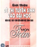 Ôn tập môn Toán - Giới thiệu đề thi tuyển sinh Đại học năm học 1997-1998 đến 2004-2005 (Tập 1) (Tái bản có sửa chữa và bổ sung): Phần 1