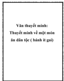 Văn thuyết minh: Thuyết minh về một món ăn dân tộc ( bánh ít gai)