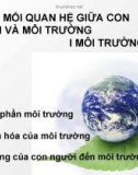 Phần 2: Mối quan hệ giữa con người và môi trường