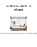 Cách hóa giải xung đột vợ chồng trẻ