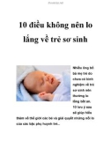 10 điều không nên lo lắng về trẻ sơ sinh