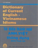 Dictionary of curent English – Vietnamese idioms: Part 1