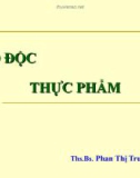 Ngộ độc thực phẩm - TS. BS. Phan Thị Trung Ngọc