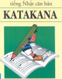 Hướng dẫn tự học viết tiếng Nhật căn bản Katakana: Phần 1