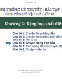 Bài giảng Chuyên đề Vật lý 10 - Chương 1: Chủ đề 4 (Slide)