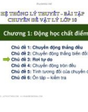 Bài giảng Chuyên đề Vật lý 10 - Chương 1: Chủ đề 3 (Slide)