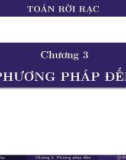 Bài giảng môn Toán rời rạc - Chương 3: Phương pháp đếm