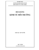 Bài giảng Kinh tế môi trường - Ngô Văn Mẫn