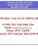 Bài giảng Xác suất thống kê: Chương 1 - ThS. Trần Thị Minh Tâm