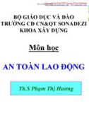 Bài giảng An toàn lao động và môi trường - Chương 1: Những vấn đề chung về Khoa học bảo hộ lao động