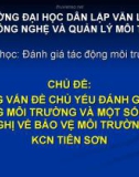 NHỮNG VẤN ĐỀ CHỦ YẾU ĐÁNH GIÁ TÁC ĐỘNG MÔI TRƯỜNG VÀ MỘT SỐ KiẾN NGHỊ VỀ BẢO VỆ MÔI TRƯỜNG KCN TIÊN SƠN