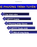 C2. HỆ PHƯƠNG TRÌNH TUYẾN TÍNH CRAME - PHƯƠNG PHÁP GAUSS HỆ PHƯƠNG TRÌNH THUẦN NHẤT VÀ ỨNG DỤNG