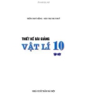 Vật lý 10 - Thiết kế bài giảng Tập 1