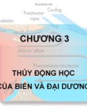 Bài giảng Địa chất biển đại cương - Phần 3: Thủy động học của biển và đại dương