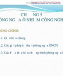 Bài giảng Công nghệ môi trường - Chương 5: Phòng ngừa ô nhiễm công nghiệp