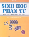 Ebook Sinh học phân tử (Dùng cho đào tạo dược sỹ đại học): Phần 1 - Bộ Y Tế