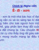 Giáo án điện tử môn Tiếng Việt lớp 3 - Tuần 22: Chính tả Ê - đi - xơn