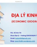 Bài giảng Địa lý kinh tế: Chương 1 - Các khái niệm cơ bản