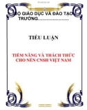 TIỂU LUẬN: TIỀM NĂNG VÀ THÁCH THỨC CHO NỀN CNSH VIỆT NAM