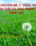 CHUYÊN ĐỀ 1: TỔNG HỢP, PHÂN GIẢI VÀ ỨNG DỤNG VI SINH VẬT