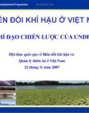 BIẾN ĐỔI KHÍ HẬU Ở VIỆT NAM CHỈ ĐẠO CHIẾN LƯỢC CỦA UNDP