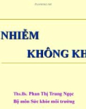 Bài giảng Ô nhiễm không khí - ThS.BS. Phan Thị Trung Ngọc