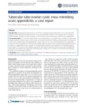 Báo cáo y học: Tubercular tubo-ovarian cystic mass mimicking acute appendicitis: a case report