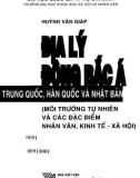 Trung Quốc, Hàn Quốc và Nhật Bản - Địa lý Đông Bắc Á: Phần 1