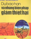 Những biện pháp giảm thiệt hại và dự báo hạn