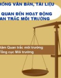 Bài giảng Hệ thống văn bản, tài liệu liên quan đến hoạt động quan trắc môi trường