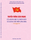 Ebook Truyền thống cách mạng của Đảng bộ và nhân dân xã Giàng Chu Phìn (1961-2018): Phần 1