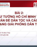 Bài giảng Tư tưởng Hồ Chí Minh: Bài 2 - ThS. Nguyễn Thị Bích Thủy