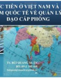 Bài giảng Thực tiễn ở Việt Nam và kinh nghiệm quốc tế về quản lý, lãnh đạo cấp phòng