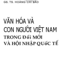 Hội nhập Quốc tế và văn hóa và con người Việt Nam trong đổi mới: Phần 1