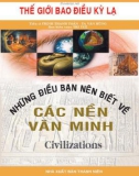 Các nền văn minh và những điều bạn nên biết