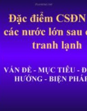 Đặc điểm chính sách đối ngoại của các nước lớn sau chiến tranh lạnh