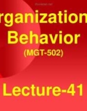 Organizational behavior: Lecture 41 - Dr. Mukhtar Ahmed