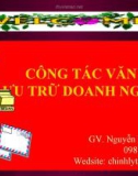 Bài giảng Công tác văn thư lưu trữ doanh nghiệp