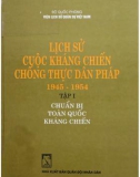 Cuộc kháng chiến chống thực dân Pháp (Tập 1): Phần 1